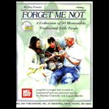 Forget Me Not 50 Memorable Irish   With CD
