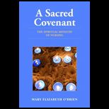 Sacred Covenant  The Spiritual Ministry of Nursing