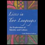 Lives in Two Languages  An Exploration of Identity and Culture