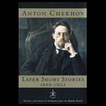 Anton Chekhov  Later Short Stories 1888 1903