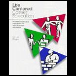 Life Centered Career Education  Modified Curriculum for Individuals With Moderate Disabilities