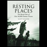 Resting Places Burial Sites of over 10,000 Famous Persons, Volume 1 and 2
