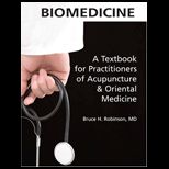 Biomedicine  A Textbook for Practitioners of Acupuncture & Oriental Medicine