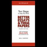 Ten Steps to Help You Write Better Essays and Term Papers, APA Version