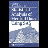Statistical Analysis of Medical Data Using SAS