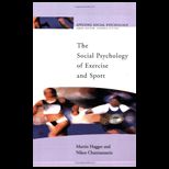 Social Psychology of Exercise and Sport