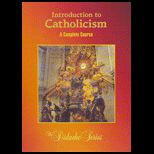 Introduction To Catholicism  A Complete Course