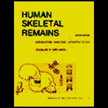 Human Skeletal Remains  Excavation, Analysis, Interpretation