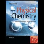 Physical Chemistry  Understanding our Chemical World