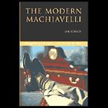 Modern Machiavelli  Power and Influence at Work