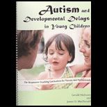 Autism and Developmental Delays in Young Children