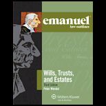 Emanuel Law Outlines  Wills Trusts and Estates