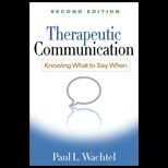 Therapeutic Communication Knowing What to Say When