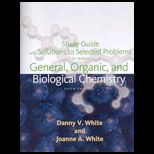 General, Organic, and Biology Chemistry   Student Solutions Manual