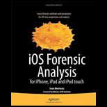 IOS Forensic Analysis for Iphone, Ipad