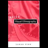 Doing Visual Ethnography  Images, Media and Representation in Research