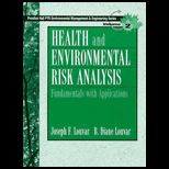 Health and Environmental Risk Analysis, Volume II  Fundamentals with Applications