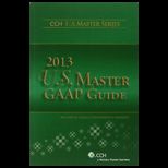 2013 U. S. Master GAAP Guide