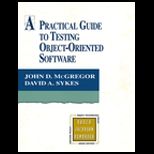 Practical Guide to Testing Object Oriented Software