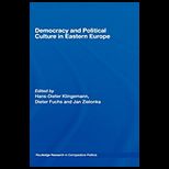 Democracy and Polit. Culture in East. Europe