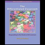 Differentiated Classroom  Responding to the Needs of All Learners