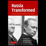 Russia Transformed Developing Popular Support for a New Regime