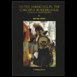 Native Americans in the Carolina Borderlands A Critical Ethnography
