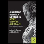 Qualitative Research Methods in Sport, Exercise and Health From Process to Product