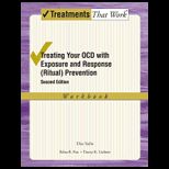 Treating Your OCD with Exposure and Response (Ritual) Prevention   Workbook