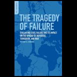 Tragedy of Failure
