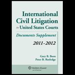 International Civil Litigation in United States Courts, 2011 2012 Statutory Supplement