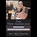 New Americans  A Guide to Immigration since 1965