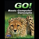 GO with Basic Computer Concepts Getting Started