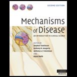 Mechanisms of Disease An Introduction to Clinical Science