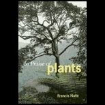 in Praise of Plants