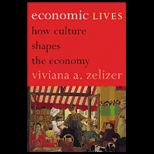 Economic Lives  How Culture Shapes the Economy
