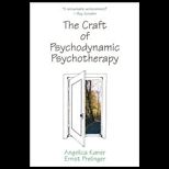 Craft of Psychodynamic Psychotherapy