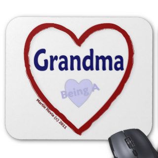 Love Being a Grandma Mouse Pads