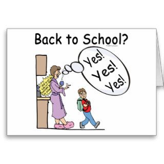 Funny Mom Back To School Yes Yes Yes Greeting Card