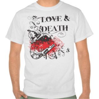 Love and Death Tshirt