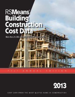 RSMeans Building Construction Cost Data 2013 Waier Phillip, Charest Adrian, RSMeans Eng Dept, RSMeans 9781936335565 Books