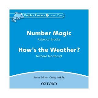 Dolphin Readers Level 1 275 Word Vocabulary Number Magic & How's the Weather? Audio CD Rebecca Brooke, Richard Northcott 9780194402088 Books