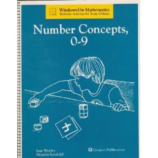 Number Concepts 0 9 (Windows On Mathematics) Joan Westley and Micaelia Randolph 9780884885627 Books