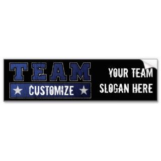 Customizeable Team Name and Slogan   Blue Bumper Stickers