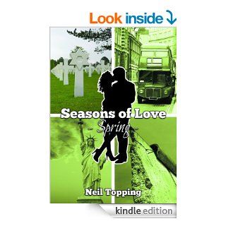 Seasons of Love Spring eBook Neil Topping Kindle Store