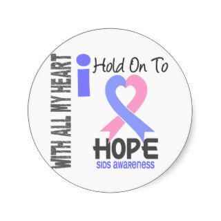 SIDS I Hold On To Hope Round Sticker
