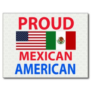 Proud Mexican American Post Cards