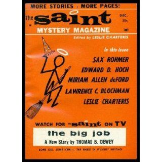 THE SAINT   Volume 23, number 1   December dec 1965 Instead of the Saint; The Big Job; The Black Mandarin; Wriggle Room Only; The Mad Yogi of Zarapore; The People of the Peacock; Wait and See; A Tribute to Mr Wong; Jazz; Right the Wrong Leslie; Santesson