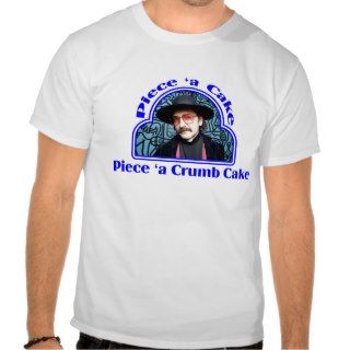 Piece 'a Cake Guido Sarducci Tee Shirt