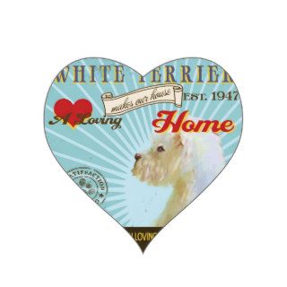 A Loving White Terrier Makes Our House Home Sticker